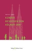 Martina Langel - Kinder besuchen den Kölner Dom, Övrigt