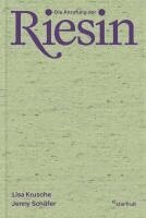 Lisa Krusche - Die Anrufung der Riesin, Inbunden