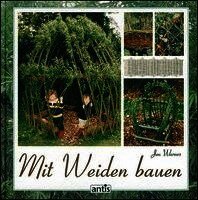 Mit Weiden bauen