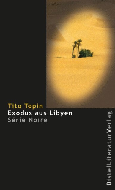 Tito Topin - Exodus aus Libyen, E-bok
