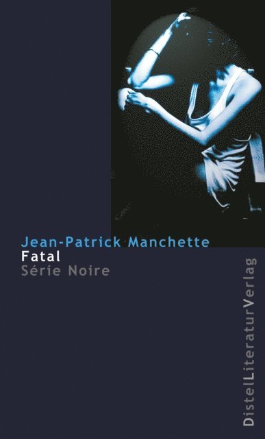 Jean-Patrick Manchette - Fatal, E-bok