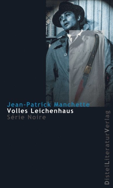 Jean-Patrick Manchette - Volles Leichenhaus, E-bok