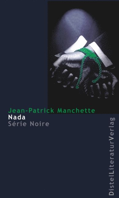 Jean-Patrick Manchette - Nada, E-bok