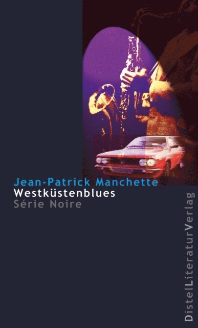 Jean-Patrick Manchette - Westküstenblues, E-bok