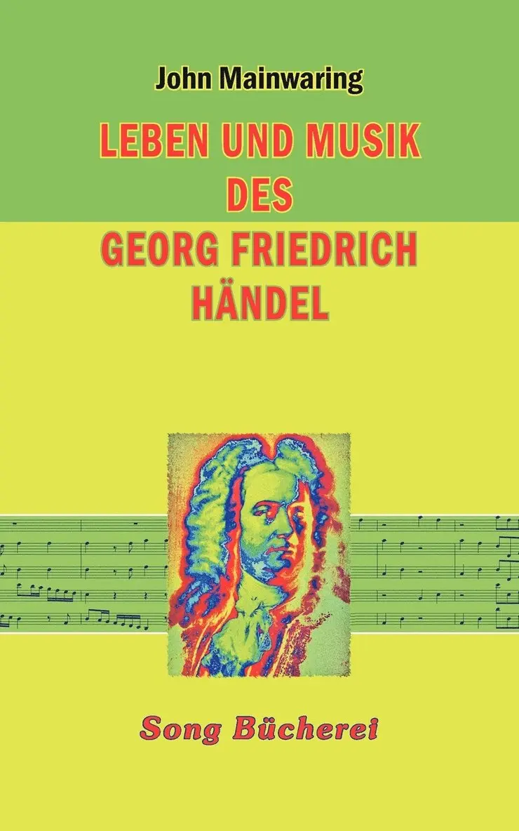 John Mainwaring - Leben und Musik des Georg Friedrich Händel, Häftad. Tillgänglighet: Lägg i varukorg