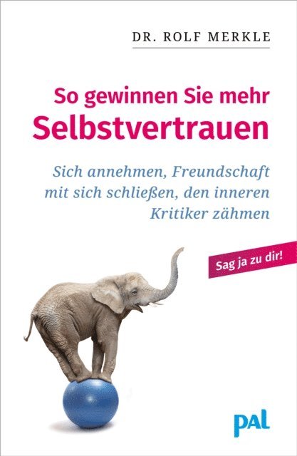 Rolf Merkle - So gewinnen Sie mehr Selbstvertrauen, E-bok