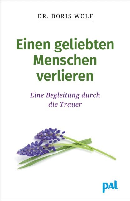 Doris Wolf - Einen geliebten Menschen verlieren, E-bok