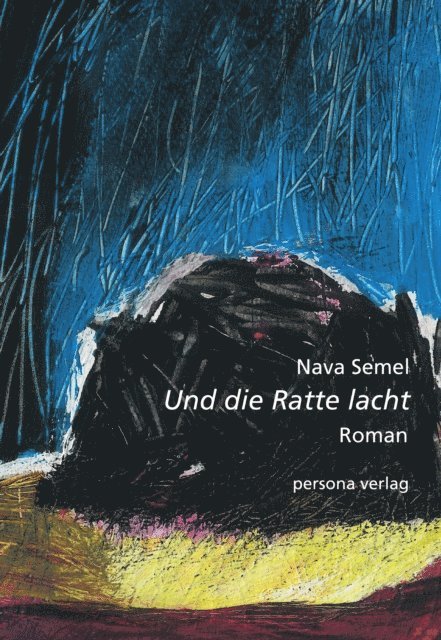 Nava Semel - Und die Ratte lacht, E-bok