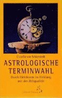 Claudia von Schierstedt - Astrologische Terminwahl, Häftad