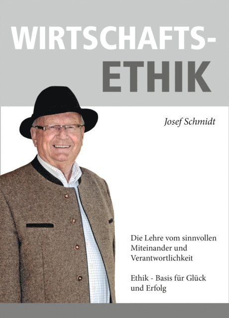 Josef Schmidt - WIRTSCHAFTSETHIK, E-bok