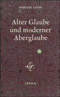 Alter Glaube und moderner Aberglaube