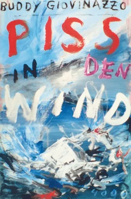 Buddy Giovinazzo - Piss in den Wind, E-bok. Tillgänglighet: Lägg i varukorg