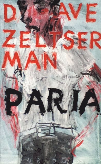 Dave Zeltserman - Paria, E-bok