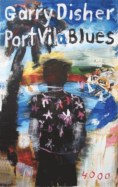 Garry Disher - Port Vila Blues, E-bok