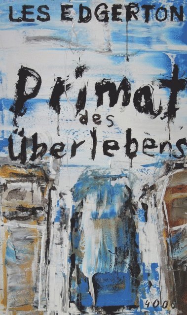 Les Edgerton - Primat des Überlebens, E-bok