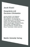 Jacek Slaski - Gespräche mit Genialen Dilletanten, Häftad