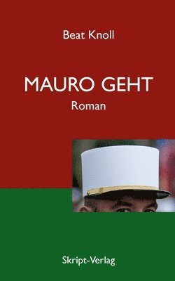 Beat Knoll - Mauro geht, Häftad