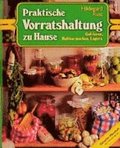 Praktische Vorratshaltung zu Hause