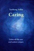 Tarthang Tulku - Caring, Häftad
