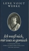 Lene Voigt - Ich weeß nich, mir isses so gomisch, Inbunden