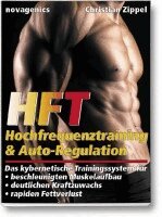Christian Zippel - HFT - Hochfrequenztraining & Auto-Regulation, Häftad