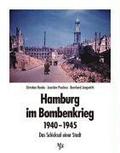 Hamburg im Bombenkrieg 1940 - 1945