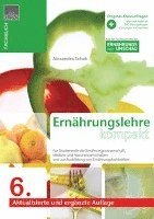 Alexandra Schek - Ernährungslehre kompakt, 6. Auflage, Häftad