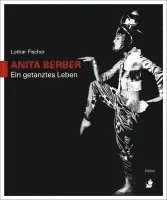 Lothar Fischer - Anita Berber, Häftad. Tillgänglighet: Lägg i varukorg