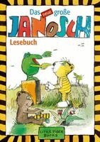 Janosch - Das Neue Große Janosch-Lesebuch, Inbunden