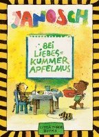 Janosch - Bei Liebeskummer Apfelmus, Inbunden