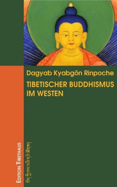 Dagyab Kyabgon Rinpoche - Tibetischer Buddhismus im Westen, E-bok