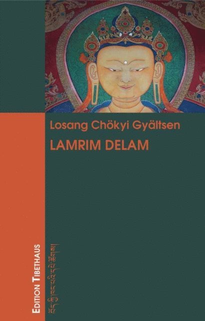 Losang Chokyi Gyaltsen - Lamrim Delam, E-bok