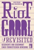 Jonas Engelmann, Katja Peglow - Riot Grrrl Revisited!, Häftad