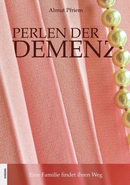 Almut Pfriem - Perlen der Demenz, E-bok