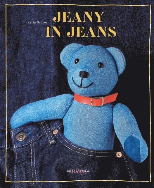 Karin Schrey - Jeany in Jeans, E-bok