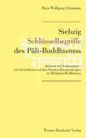 Hans W Schumann - Siebzig Schlüsselbegriffe des Pali-Buddhismus, Inbunden. Tillgänglighet: Lägg i varukorg