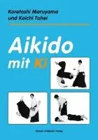 Koretoshi Maruyama, Koichi Tohei - Aikido mit Ki, Häftad. Tillgänglighet: Lägg i varukorg