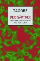 Rabindranath Tagore - Der Gärtner, Inbunden. Tillgänglighet: Lägg i varukorg