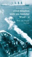 Kristine von Soden - "Und draußen weht ein fremder Wind ...", Inbunden