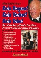 Alfred Schickel - Kein Dogma! Kein Verbot! Kein Tabu!, Inbunden