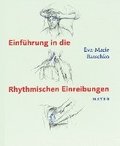 Einf�hrung in die Rhythmischen Einreibungen