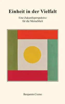 Benjamin Creme - Einheit in der Vielfalt, Häftad. Tillgänglighet: Lägg i varukorg