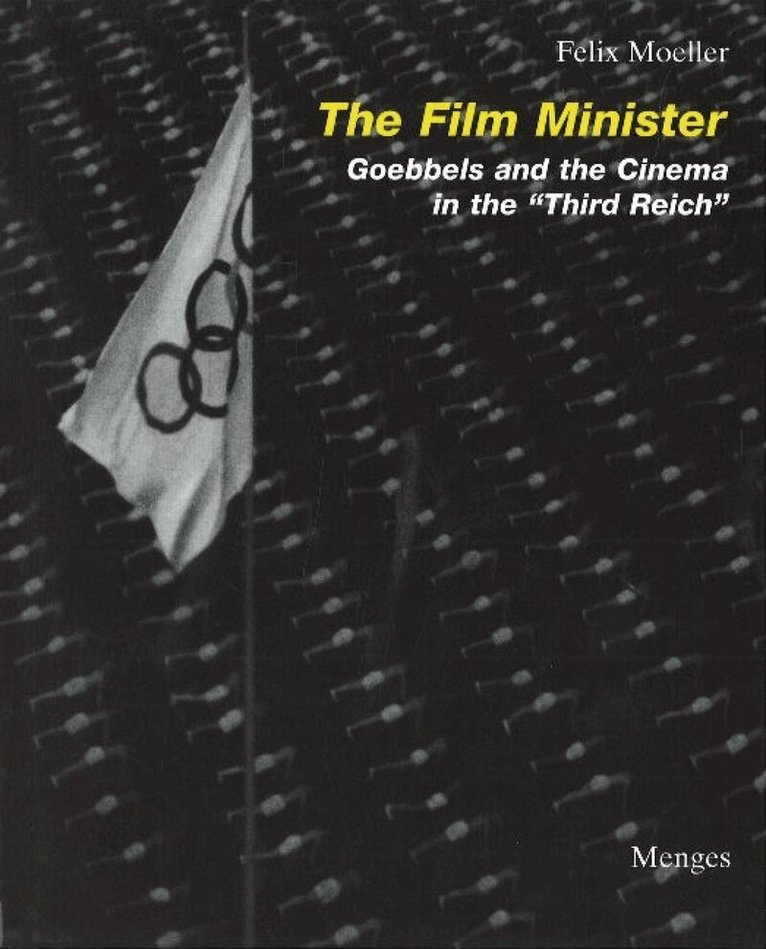 Felix Moeller - Film Minister, Inbunden