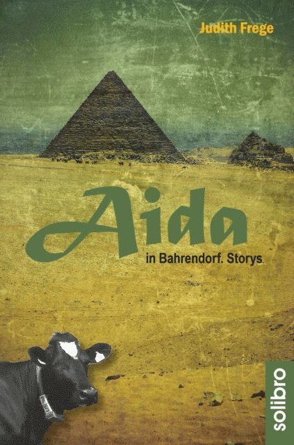 Judith Frege - Aida in Bahrendorf, E-bok