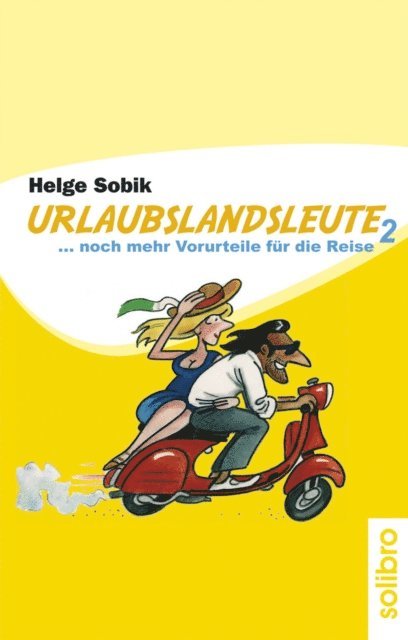 Helge Sobik - Urlaubslandsleute 2, E-bok