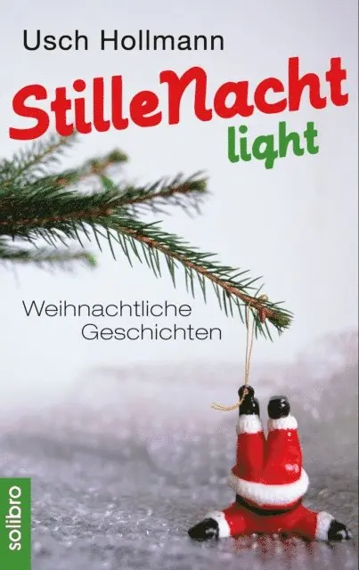 Usch Hollmann - Stille Nacht light, E-bok. Tillgänglighet: Lägg i varukorg