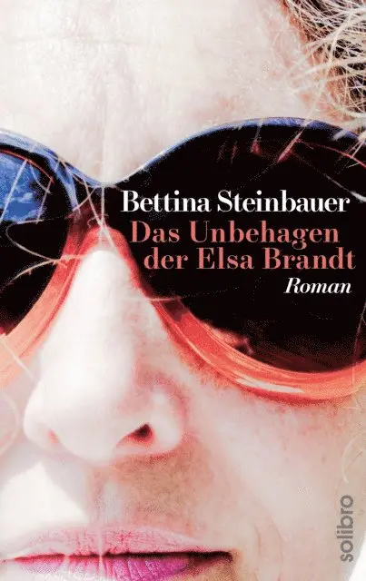 Bettina Steinbauer - Das Unbehagen der Elsa Brandt, E-bok. Tillgänglighet: Lägg i varukorg
