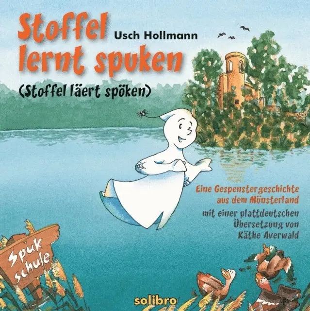 Usch Hollmann - Stoffel lernt spuken/Stoffel läert spöken, E-bok. Tillgänglighet: Lägg i varukorg