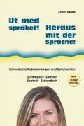 Ut med spr�ket! - Heraus mit der Sprache!