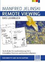 Manfred Jelinski - Remote Viewing - das Lehrbuch 4, Häftad